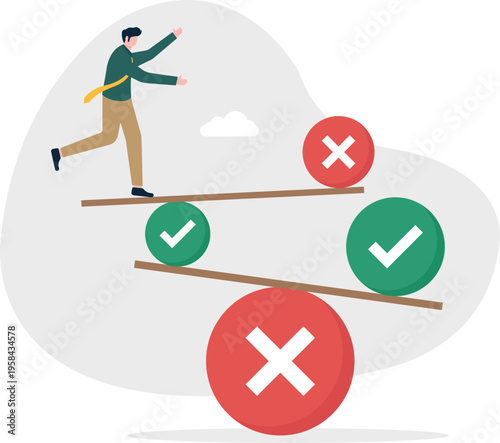 Businessman balancing on a seesaw with check marks and cross symbols representing decision balance