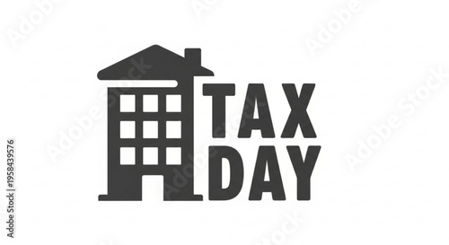 A minimalist vector graphic illustration of a building with the words 'TAX DAY' in bold font.
