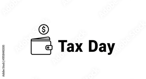 A minimalist vector graphic illustration of a wallet with a dollar coin and the words 'Tax Day' in a simple, modern design.