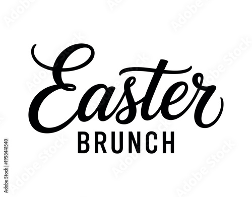 Elegant black script typography announces an Easter brunch celebration.