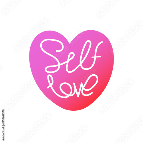 Self love handwritten lettering inside gradient heart minimal valentine concept.