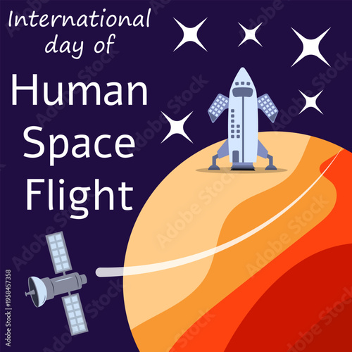 International day of human space flight . Rocket and satellite on the red planet. Vector
