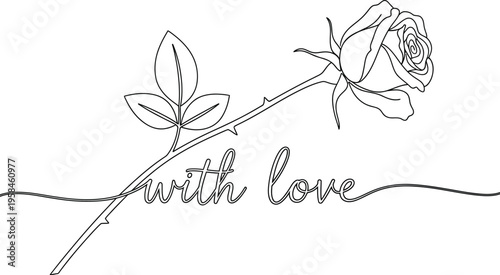 A delicate line drawing of a rose with leaves and the words 'with love'