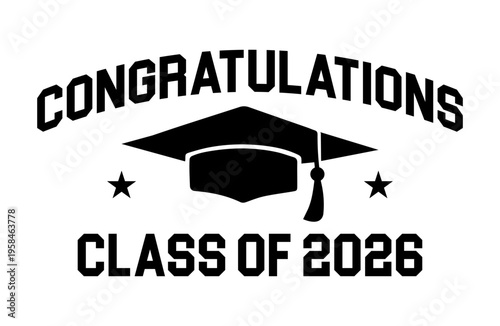 Congratulations Class of 2026 Graduation Text Design