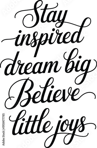 Stay Inspired Dream Big Calligraphy Set