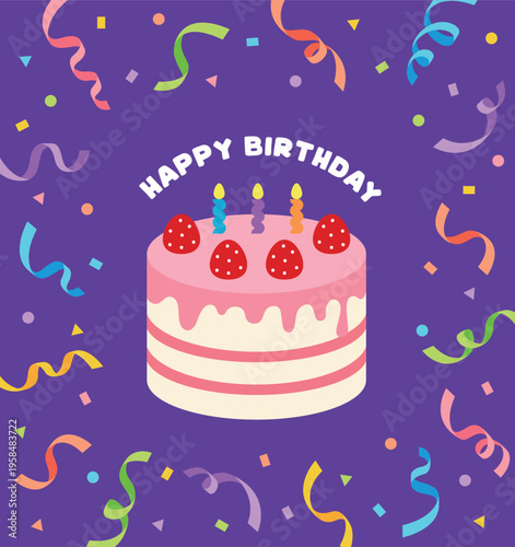 Happy Birthday vibrant illustration with layered strawberry cake and colorful confetti on a rich purple background. Fun festive vector design with swirling ribbons for greeting cards, invitations, and