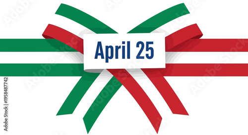 Italian Tricolor Ribbon Bow with "April 25" Text Isolated on Transparent Background