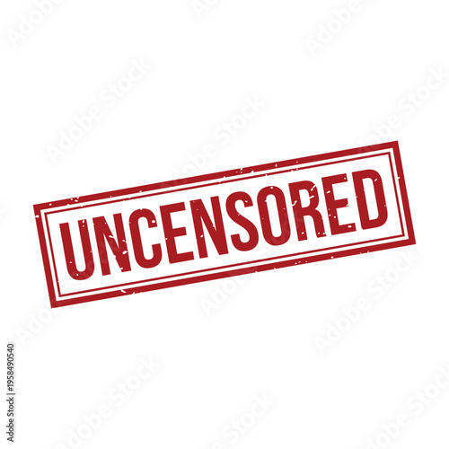 Uncensored Stamp, Uncensored Grunge Square Sign
