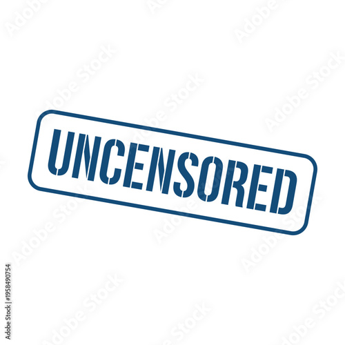 Uncensored Stamp, Uncensored Square Sign