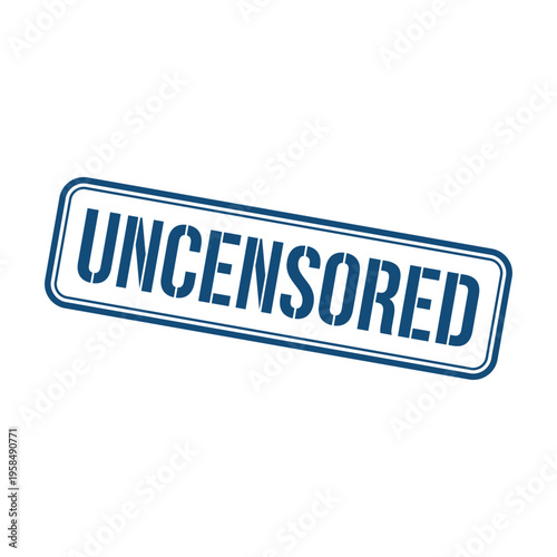 Uncensored Stamp, Uncensored Square Sign