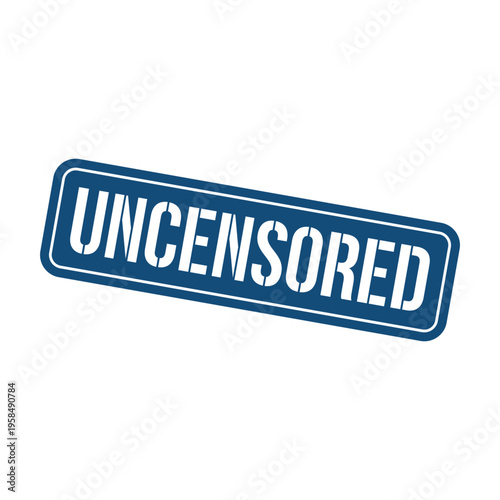 Uncensored Stamp, Uncensored Square Sign