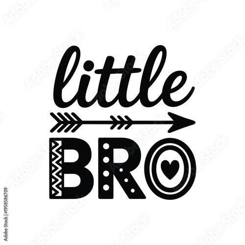 A stylish graphic design featuring the words little bro with decorative elements