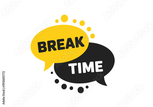 Break Time Speech Bubble Icon Set Pause Rest Concept Flat Vector Illustration