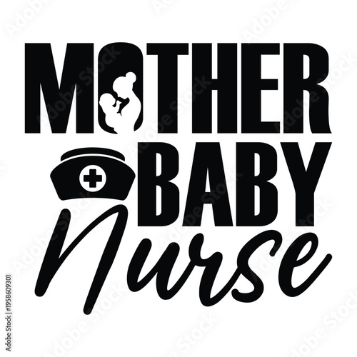 Mother Baby Nurse Typography with Cute Medical Theme Design