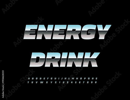 Vector Advertising sign Energy Drink. Trendy Cool Metallic Font. Dynamic Silver Alphabet Letters and Numbers set.