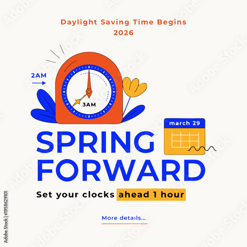 A colorful graphic announces daylight saving time in 2026 featuring a retro alarm clock a leaf and the date march 29th high-quality professional detailed modern