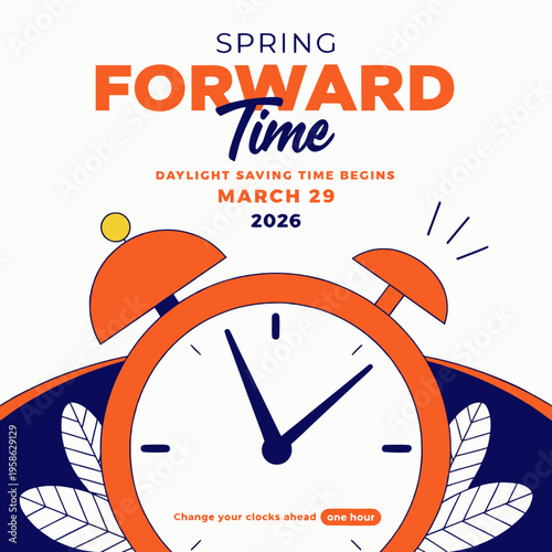 A colorful graphic announces daylight saving time in 2026 featuring a retro alarm clock a leaf and the date march 29th high-quality professional detailed modern