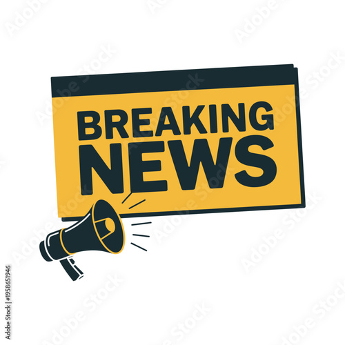 A breaking news sign with a megaphone on a white background