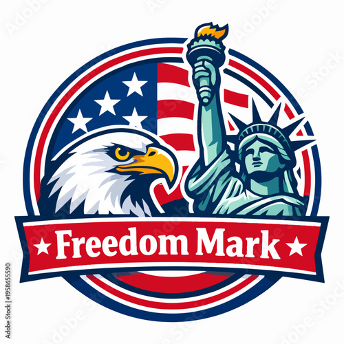 USA Freedom Mark Circular Emblem Featuring Bald Eagle And Statue With American Flag Background In Bold Patriotic Vector Badge Design Honoring National Strength And Unity