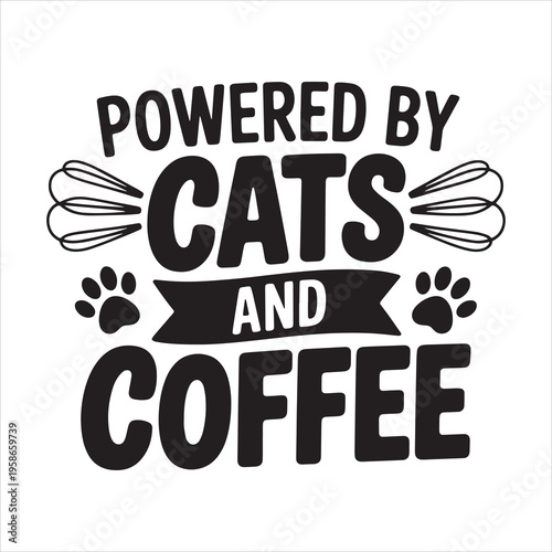 Powered by Cats and Coffee