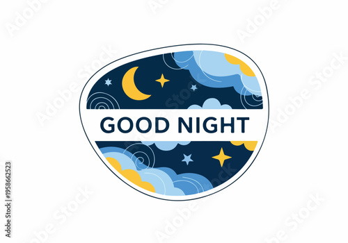 Aesthetic good night badge with moon and stars, dreamy clouds, and serene night sky illustration for sleep and relaxation themes