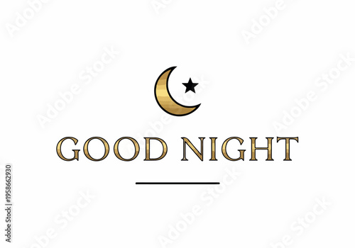 A nighttime scene with a crescent moon and star above the words GOOD NIGHT on a white background