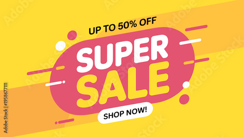 Super sale shopping advertisement with up to fifty percent discount offer