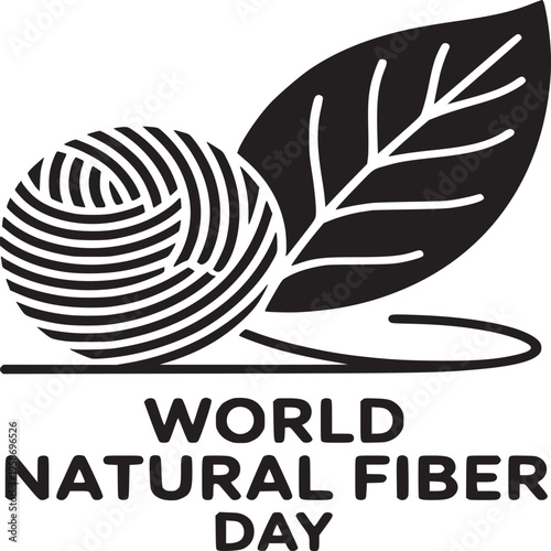 Illustration for world natural fiber day featuring a yarn ball and a leaf in black and white design
