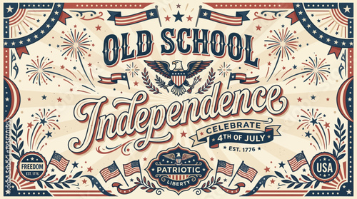 Vintage-style patriotic celebration poster honoring historical independence day with fireworks and eagle emblems within a rustic