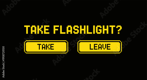 Retro pixel game interface with flashlight decision prompt