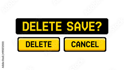 Bold user interface buttons for delete and cancel actions