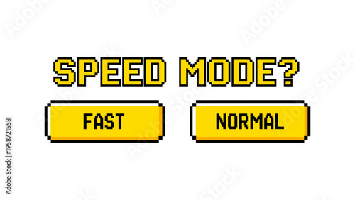 Retro pixel art speed mode interface with fast and normal options