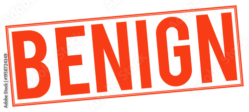 Large red stamp with the word benign on transparent background