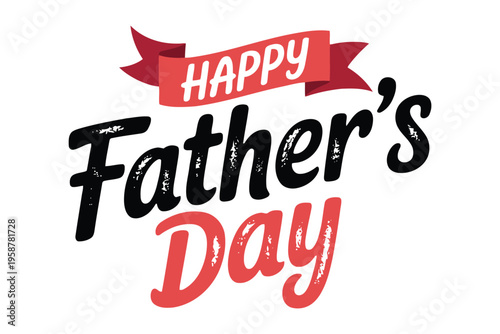 Red and father's day typography black happy fathers day text with a red banner on a white background