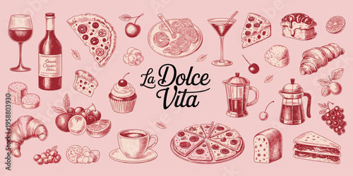 Vintage Sketch of Italian Food and Drinks with La Dolce Vita Text on Pink Keywords: Italian food, La Dolce Vita, vintage sketch
