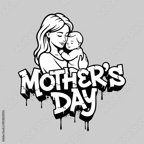 Black and white mother and baby illustration with modern graffiti typography