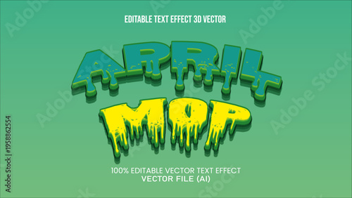 '' APRIL MOP '' EDITABLE TEXT EFFECT VECTOR 3D