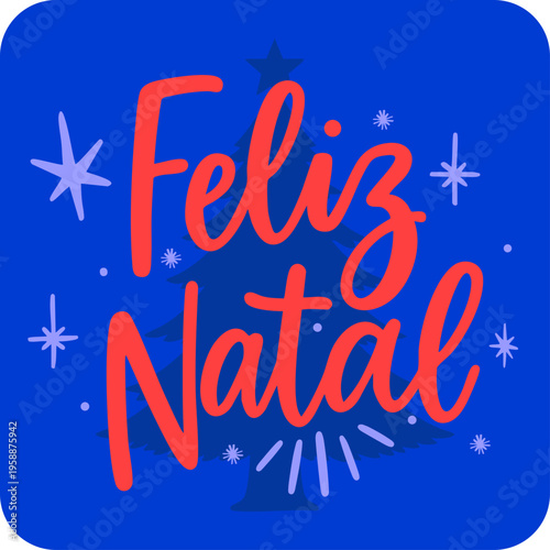 Lettering Feliz Natal em Caligrafia Colorida – Tipografia Festiva para Christmas em Vetor
