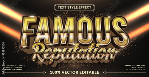 Editable text effect vector “Famous Reputation” features bold 3D gold lettering with a luxurious and majestic style, perfect for premium branding, awards, and elite titles.