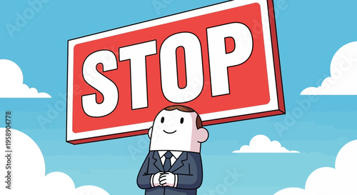 Cartoon Man Holds Up A Stop Sign Signaling A Halt Or Warning Message