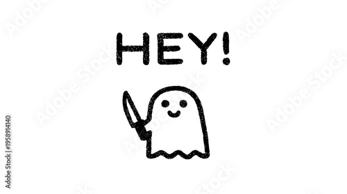 Playful hand-drawn ghost holding a knife with 'HEY!' text. Quirky spooky season doodle illustration in black and white.