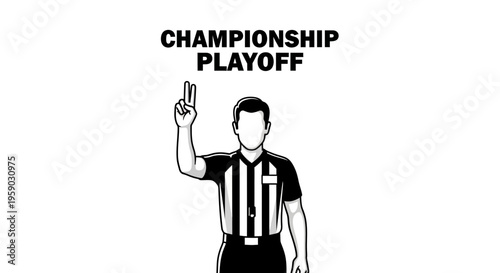 Championship Playoff Referee Signaling Victory or Success