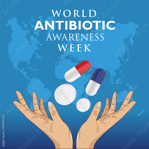 World Antibiotic Awareness Week, Hands Holding Pills and Capsules Medical Illustration.