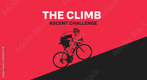 Cyclist Ascending Steep Hill: The Climb Ascent Challenge, Red and Black Graphic Design