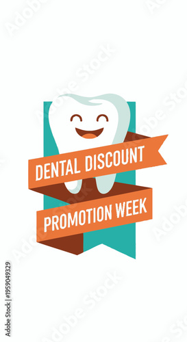 Promotional Banner Featuring Dental Discount, Smiling Tooth, And Promotional Week Message