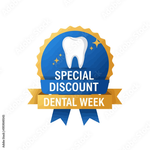 Promotional Emblem Announcing Special Dental Discount During Weeklong Celebration Campaign