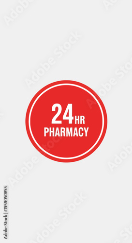 Round Red Emblem Illustrating a Twenty-Four Hour Pharmacy Offering Medical Services