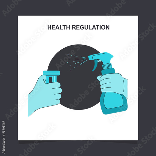Sanitization Actions: Hygiene Protocols and Spraying Techniques in Health Regulation Context