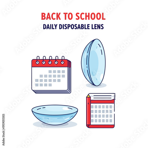 School Supplies Illustration: Daily Disposable Lenses, Calendar, and Eye Care Elements for Education