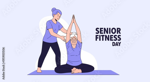 Senior Woman Doing Yoga Assisted by Trainer For Senior Fitness Day Illustration
